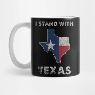 I Stand With Texas Mug